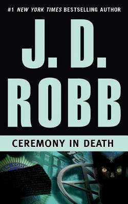 Ceremony in Death by J.D. Robb