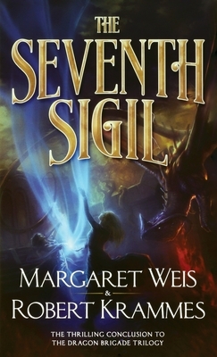 The Seventh Sigil by Margaret Weis, Robert Krammes