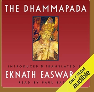 The Dhammapada by Eknath Easwaren, Anonymous