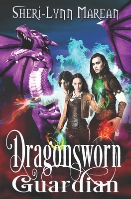 Dragonsworn Guardian: Dragon Shifter Witch Paranormal Fantasy Other Realms by Sheri-Lynn Marean