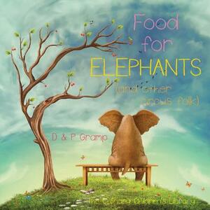 Food for Elephants by D. &. P. Gramp