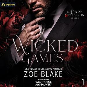 Wicked Games by Zoe Blake