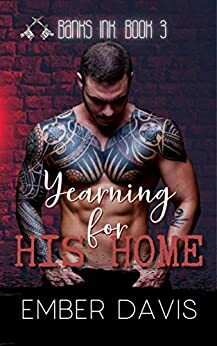 Yearning for His Home by Ember Davis