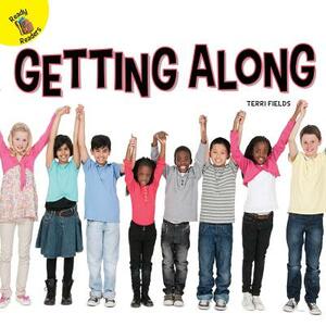 Getting Along by Terri Fields