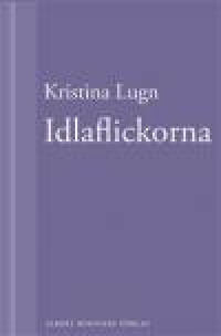 Idlaflickorna by Kristina Lugn