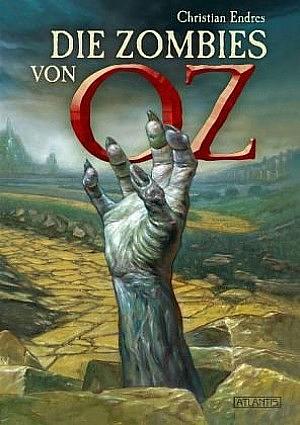 Die Zombies von Oz by Christian Endres