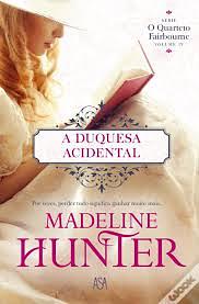 A Duquesa Acidental by Madeline Hunter