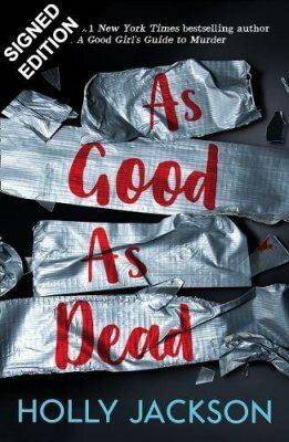 As Good As Dead by Holly Jackson