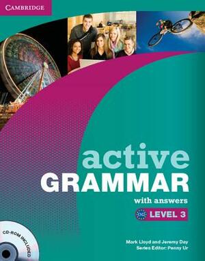 Active Grammar Level 3 with Answers [With CDROM] by Jeremy Day, Mark Lloyd