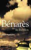 Benares & In Babylon by Barlen Pyamootoo