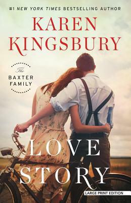 Love Story by Karen Kingsbury