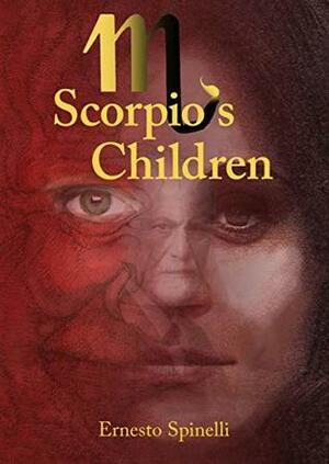 Scorpio's Children by Ernesto Spinelli