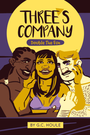Three's company Chapter 2 by G.C. Houle