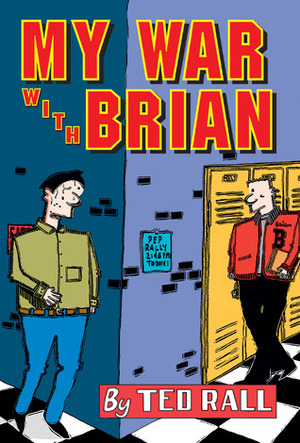 My War With Brian by Ted Rall