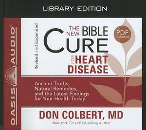 The New Bible Cure for Heart Disease (Library Edition) by Don Colbert