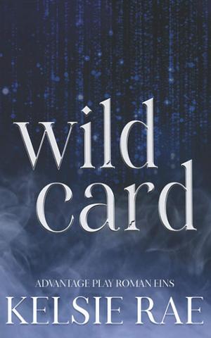 Wild Card by Kelsie Rae