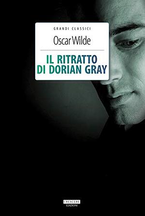 Il ritratto di Dorian Gray. Ediz. integrale by Oscar Wilde