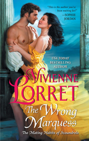 The Wrong Marquess by Vivienne Lorret