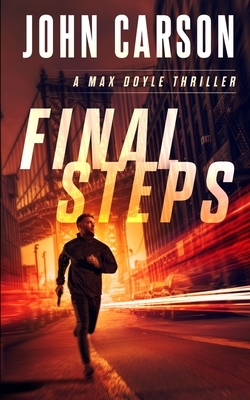 Final Steps by John Carson