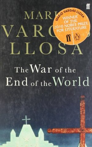 The War of the End of the World by Mario Vargas Llosa