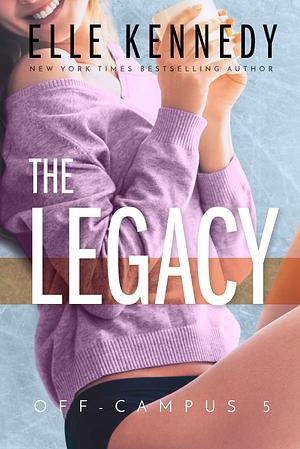 The Legacy by Elle Kennedy