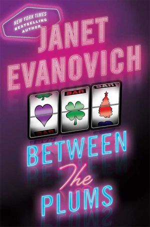 Between the Plums by Janet Evanovich