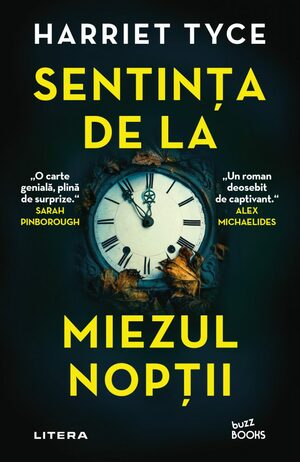 Sentinta de la miezul noptii by Harriet Tyce