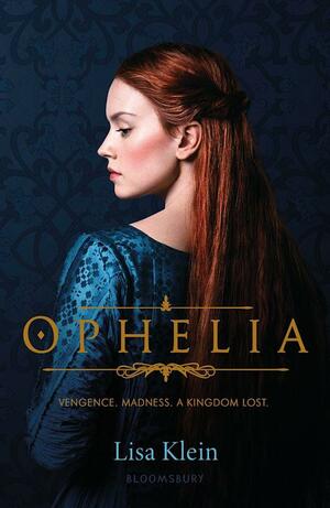 Ophelia by Lisa M. Klein