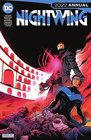 Nightwing (2016-) #1: Annual (2022) by Eduardo Pansica, C.S. Pacat, Tom Taylor, Julio Ferreira, Inaki Miranda, Jay Kristoff, Adriano Lucas