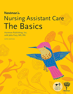 Hartman's Nursing Assistant Care: The Basics by Jetta Fuzy