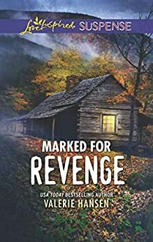 Marked for Revenge by Valerie Hansen