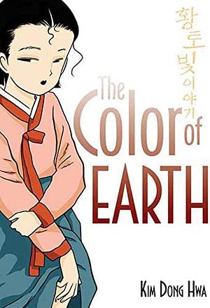 The Color of Earth by Kim Dong Hwa