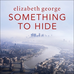 Something to Hide by Elizabeth George