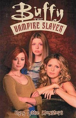 Buffy the Vampire Slayer: Ugly Little Monsters by Jim Pascoe, Cliff Richards, Tom Fassbender