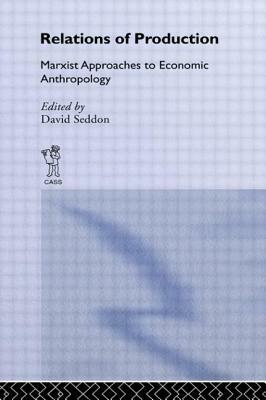 Relations of Production by Helen Lackner, David Seddon