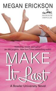 Make It Last by Megan Erickson