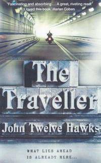 The Traveller by John Twelve Hawks