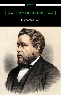 Faith's Checkbook by Charles Spurgeon