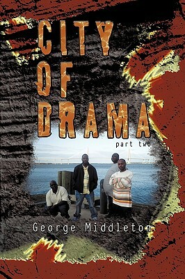 City of Drama Part 2 by George Middleton