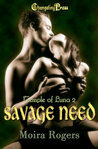 Savage Need by Moira Rogers