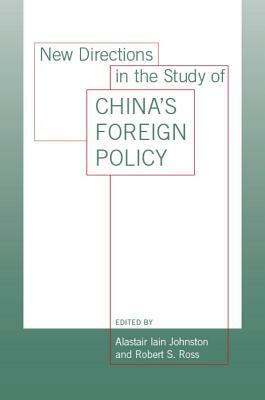 New Directions in the Study of China's Foreign Policy by 