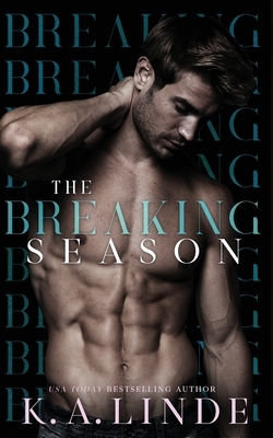 The Breaking Season: An Arranged Marriage Romance by K.A. Linde