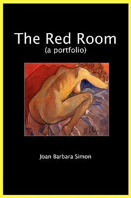 The Red Room (a Portfolio) by Joan Barbara Simon