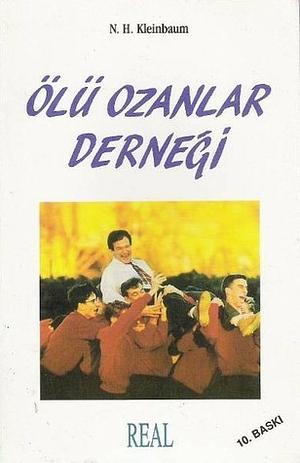 Ölü Ozanlar Derneği by N.H. Kleinbaum