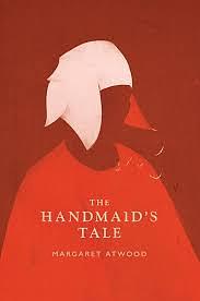 The Handmaids Tale by Margaret Atwood