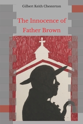 The Innocence of Father Brown by G.K. Chesterton