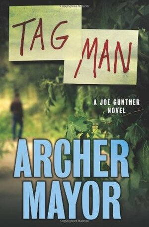 Tag Man by Archer Mayor