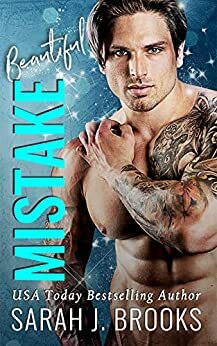 Beautiful Mistake by Sarah J. Brooks