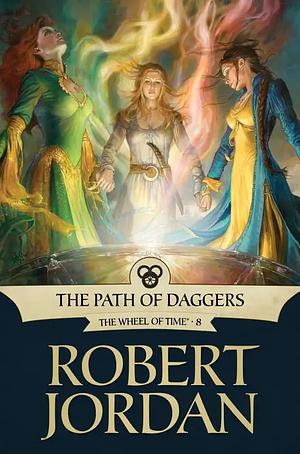 The Path of Daggers by Robert Jordan