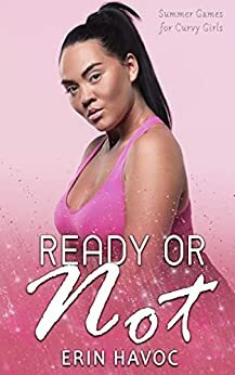 Ready or Not by Erin Havoc